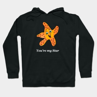 You're my star Hoodie